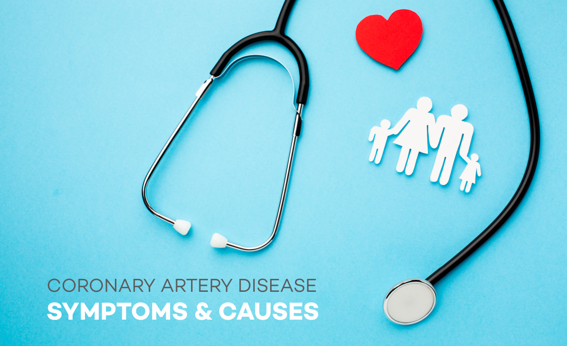 Coronary Artery Disease – Symptoms, causes, types
