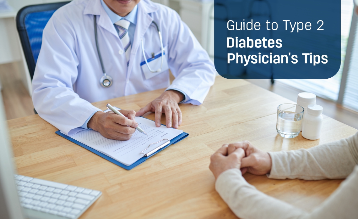 Guide to Type 2 Diabetes: Physician’s Tips
