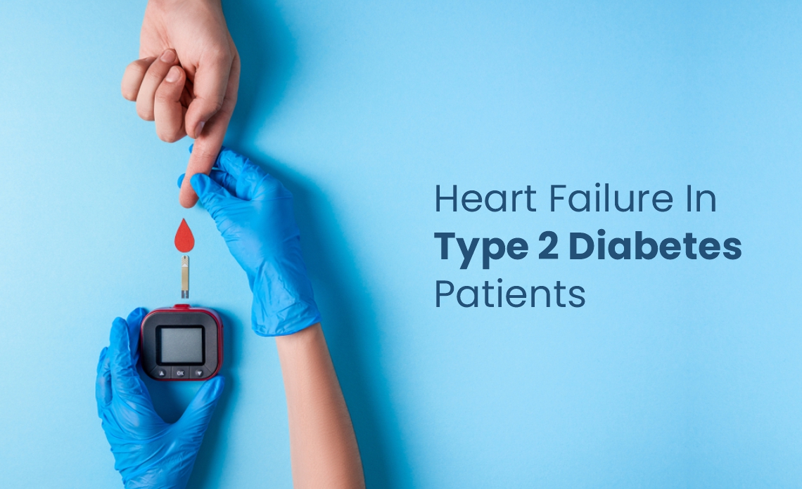 Heart failure in Type 2 diabetes patients