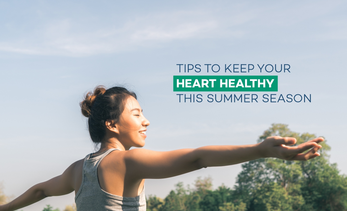 Tips to keep your heart healthy this summer season