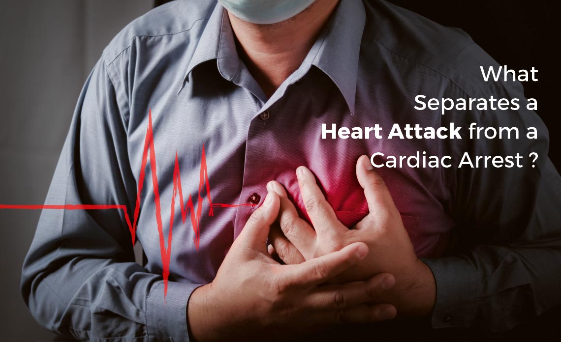 What Separates a Heart Attack from a Cardiac Arrest?