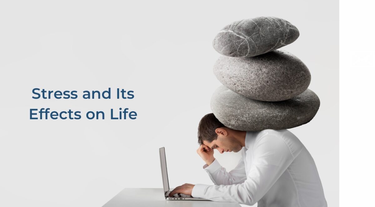 Stress and its effects on life